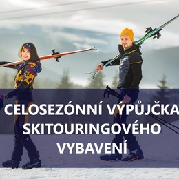 CELOSEZONNÍ VÝPÚJČKY SKITOURINGOVÉHO VYBAVENÍ