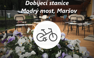 Dobíjecí stanice - Modrý most v Maršově